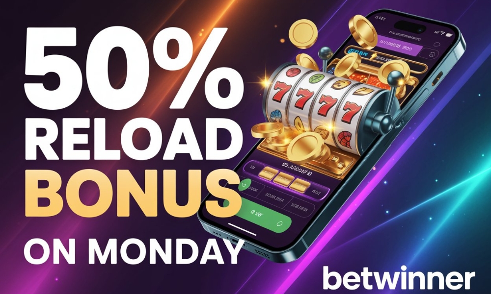 Reload BONUS ON MONDAY at Betwinner<br />
